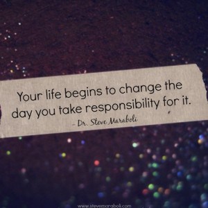 your life begins to change